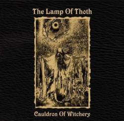 The Lamp Of Thoth : Cauldron of Witchery
